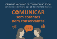 Jornadas nacionais debatem novos desafios da comunicação, «onde o digital e o humano cada vez se conjugam mais»